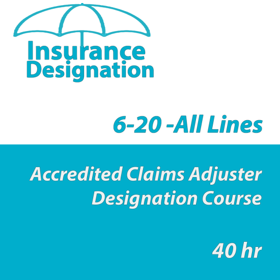40 hr 6-20 -All Lines Accredited Claims Adjuster Designation Online Course -{brand}  Insurance, Florida, Property & Casualty, Insurance Designation, Property & Casualty, Property and Casualty, Designation Courses, Insurance, All Courses,40 hr 6-20 -All Lines Accredited Claims Adjuster Designation Online Course