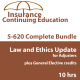 10 hrs - 4 hr Law & Ethics + 6 hr All-Lines Adjusters CE