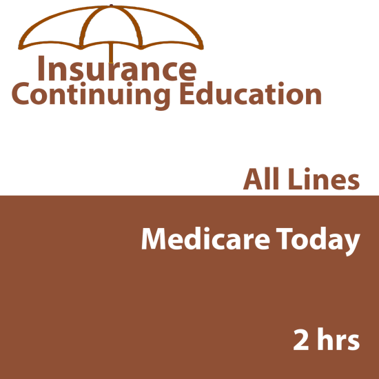 MEDICARE TODAY (CE) (INSCE013FL2) MEDICARE TODAY (CE) (INSCE013FL2)