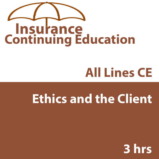 Ethics and the Client Ethics and the Client